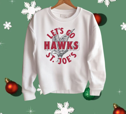 Saint Joseph’s Let’s Go Hawks Vintage Shirt