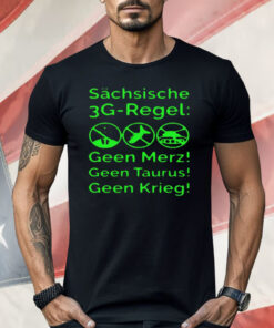 Saxon 3g Rule Sachsische 3g Regel Shirt