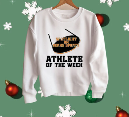 Spotlight On Berks Sports Athlete Of The Week Shirt 