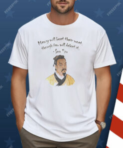 Sun Tzu Many Will Beat Their Meat Thought Fen Will Defeat It Shirt