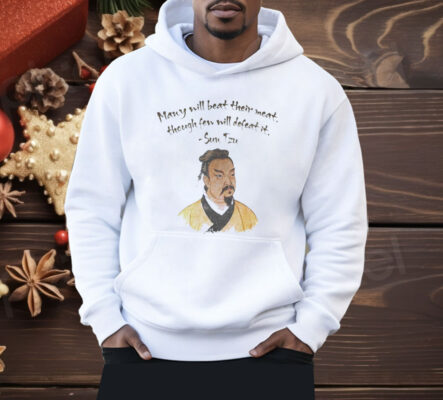 Sun Tzu Many Will Beat Their Meat Thought Fen Will Defeat It Shirt