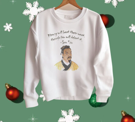 Sun Tzu Many Will Beat Their Meat Thought Fen Will Defeat It Shirt