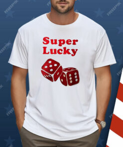 Super Lucky Dice Shirt