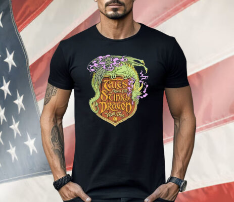 Tales From The Stinky Dragon Year One Anniversary Shirt