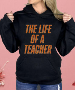 Taylor Swift Merch The Life Of A Teacher Shirt
