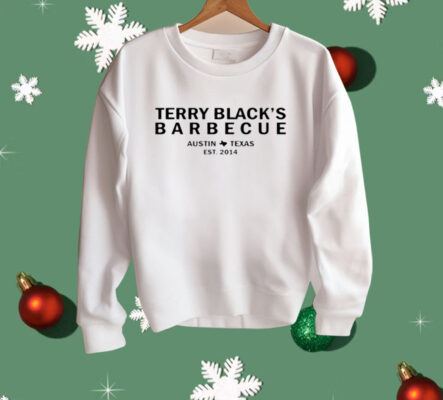 Terry Black's Barbecue Austin Texas Est 2014 Shirt