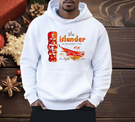 The Islander On Restaurant Row Los Angeles CA Est 1959 Shirt 