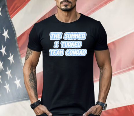 The Summer I Turned Team Conrad Shirt