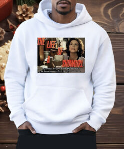 The Life Of A Showgirl Well Then Buy Me A Boa Shirt