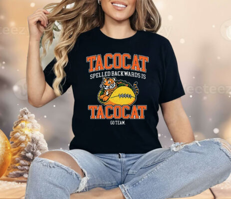 Tiger Tacocat Spelled Backwards Is Tacocat Shirt