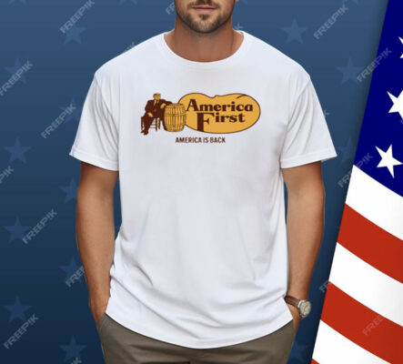 Trump Cracker Barrel America First America Is Back Shirt