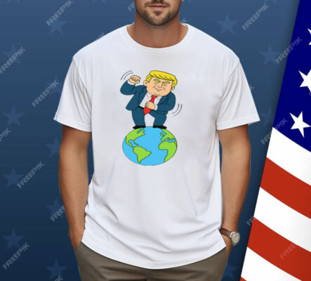 Trump Dancing On Top Of The World Shirt
