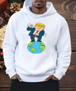 Trump Dancing On Top Of The World Shirt