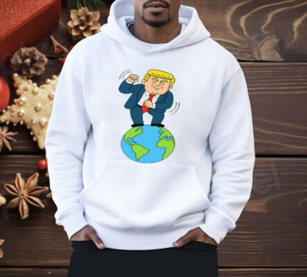Trump Dancing On Top Of The World Shirt