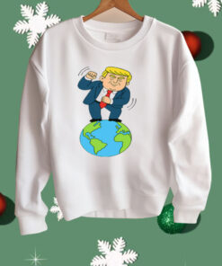 Trump Dancing On Top Of The World Shirt