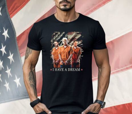 Trump Elon Musk Jd Vance I Have Dream Shirt
