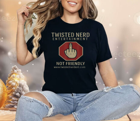 Twisted Nerd Entertainment Not Friendly Middle Finger Shirt