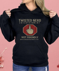 Twisted Nerd Entertainment Not Friendly Middle Finger Shirt