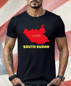 Visit South Sudan Shirt