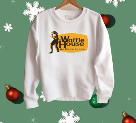 Waffle House We Throw Hands Funny Cracker Barrel Shirt