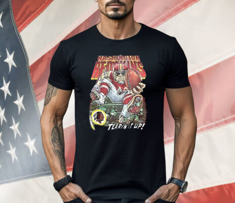 Washington Redskins Tearin’ It Up Shirt