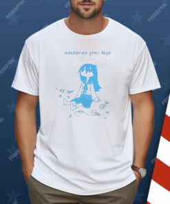 Watashi Wa Gomi Dayo Shirt