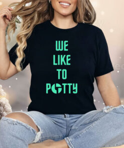 We Like To Party Shirt