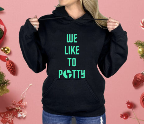 We Like To Party Shirt