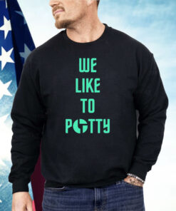We Like To Party Shirt