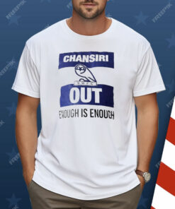 Wednesday Football Club Chansiri Out Enough Is Enough Shirt