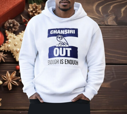 Wednesday Football Club Chansiri Out Enough Is Enough Shirt