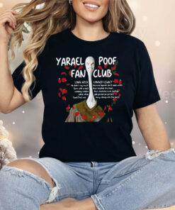 Yarael Poof Fan Club Long Neck Longer Legacy Shirt