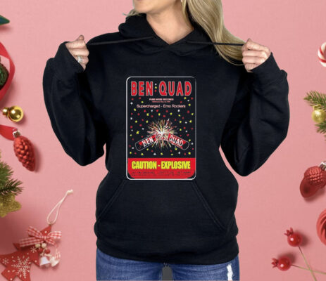 Ben Quad M80 Caution Explosive Supercharged Emo Rockers Shirt