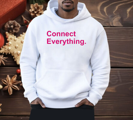 Connect Everything Shirt
