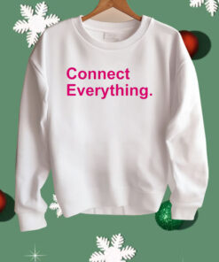 Connect Everything Shirt