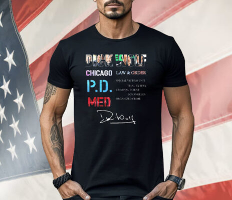 Dick Wolf Chicago Law And Order Pdmed Shirt