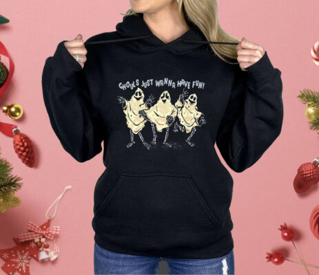 Ghouls Just Wanna Have Fun Shirt