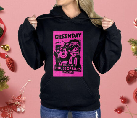Green Day March 19 2024 House Of Blues Anaheim CA Shirt