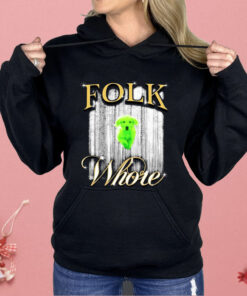 Green Dog Folk Whore Shirt