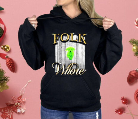 Green Dog Folk Whore Shirt