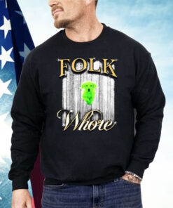 Green Dog Folk Whore Shirt