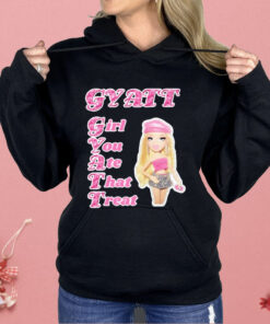 Gyatt Girl You Ate That Treat Shirt