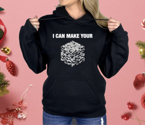 I Can Make Your Bedrock Shirt