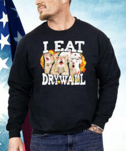 I Eat Drywall Rats Shirt