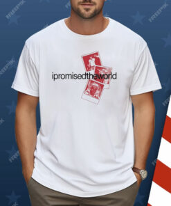 I Promised The World Polaroids Shirt