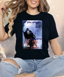 If You Wanna Piss Lightning You Gotta Fuck The Storm Shirt