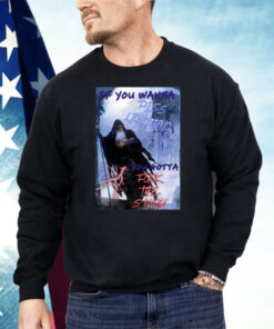 If You Wanna Piss Lightning You Gotta Fuck The Storm Shirt