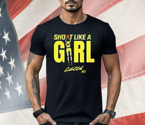 Indiana Fever Caitlin Was Here Shoot Like A Girl Shirt