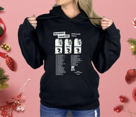 Machine Country Power Tool Fetish United States Tour 2025 Dates Shirt