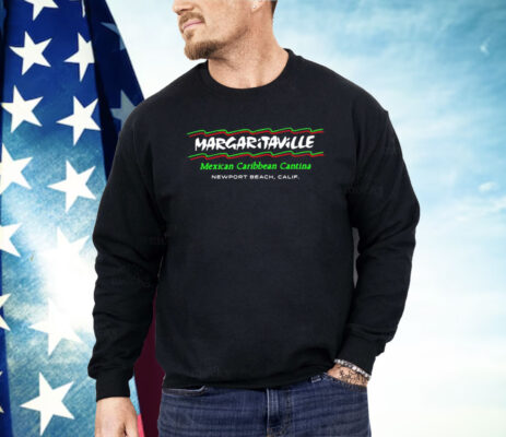 Margaritaville Mexican Caribbean Cantina Newport Beach CA Shirt